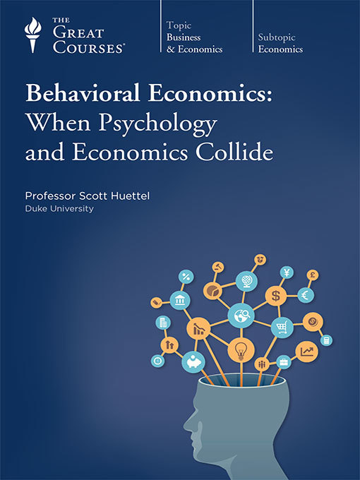 Title details for Behavioral Economics by Scott Huettel - Available